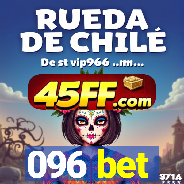 096 bet